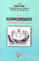 Yeni Konkordato Hukukumuzun Temel İlkeleri