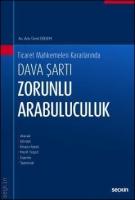 "Dava Şartı" Zorunlu Arabuluculuk