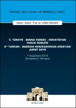5. Türkiye - Bosna Hersek - Hırvatistan Hukuk Günleri / 5th Turkish - 