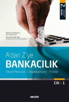 A'dan Z'ye Bankacılık Cilt:1 Seçkin Yayınevi Mehmet Vurucu