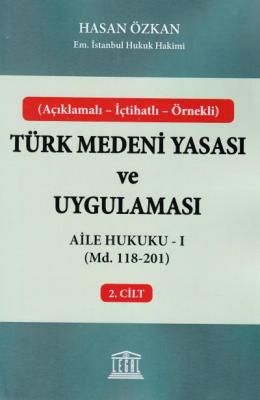 Aile Hukuku - I (Madde 118-201) Legal Yayınevi Hasan Özkan