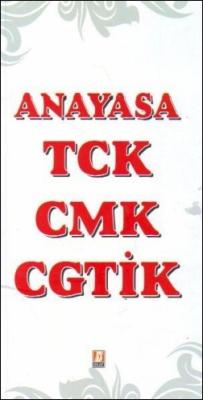 Anayasa - TCK - CMK - CGTİK Bilge Yayınevi Ali Parlar