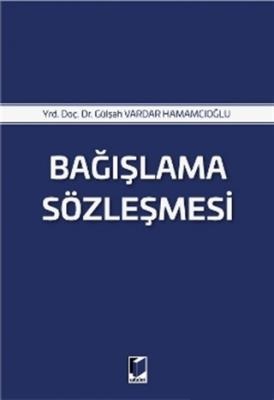 Bağışlama Sözleşmesi Adalet Yayınevi Gülşah Vardar Hamamcıoğlu