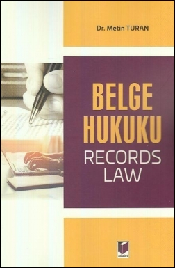 Belge Hukuku (Record Laws) Adalet Yayınevi Metin Turan