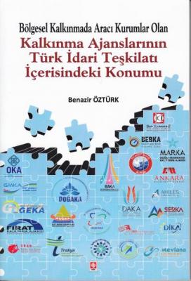 Kalkınma Ajanslarının Türk İdari Teşkilatı İçerisindeki Konumu Ekin Ba