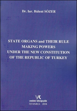 State Organs and Their Rule Making Powers Under The New Constitution O