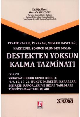 Destekten Yoksun Kalma Tazminatı Bilge Yayınevi Mustafa Kılıçoğlu
