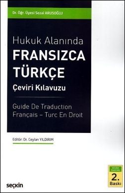 Hukuk Alanında Fransızca - Türkçe Çeviri Kılavuzu Seçkin Yayınevi Seza
