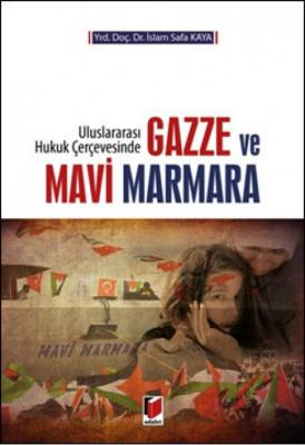 Gazze ve Mavi Marmara Adalet Yayınevi İslam Safa Kaya