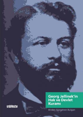 Georg Jellinek'in Hak ve Devlet Kuramı Oniki Levha Birden Güngören Bul