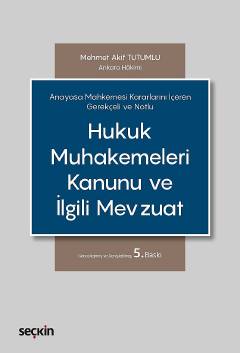 Hukuk Muhakemeleri Kanunu ve İlgili Mevzuat Seçkin Yayınevi Mehmet Aki