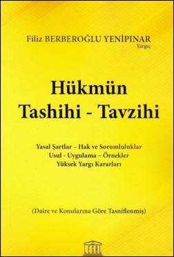 Hükmün Tashihi - Tavzihi Legal Yayınevi Filiz Berberoğlu Yenipınar