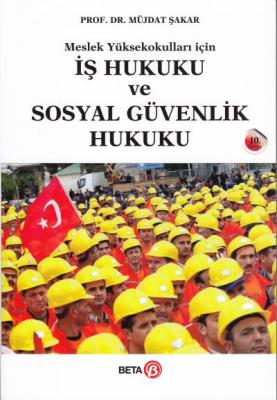 İş Hukuku ve Sosyal Güvenlik Hukuku Turhan Kitabevi Müjdat Şakar
