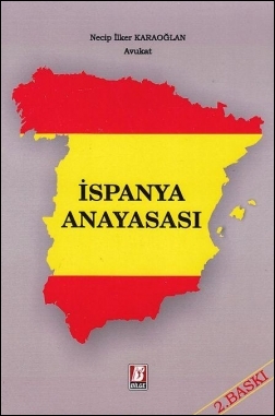 İspanya Anayasası Bilge Yayınevi Necip İlker Karaoğlan