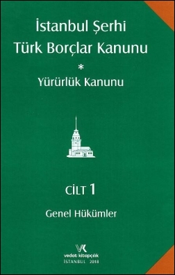İstanbul Şerhi - Türk Borçlar Kanunu (2 Cilt - Takım) Vedat Kitapçılık