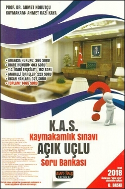 K.A.S. Kaymakamlık Sınavı Açık Uçlu Soru Bankası Savaş Yayınevi Ahmet 