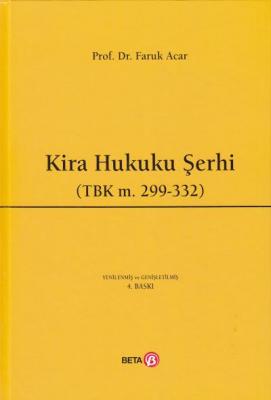 Kira Hukuku Şerhi (TBK m.299-332) Turhan Yayınevi Faruk Acar