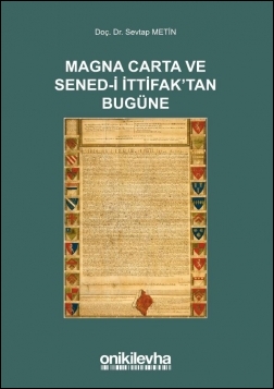Magna Carta ve Sened-i İttifak'tan Bugüne Oniki Levha Sevtap Metin