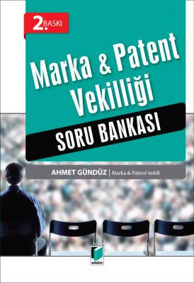 Marka & Patent Vekilliği Soru Bankası Adalet Yayınevi Ahmet Gündüz