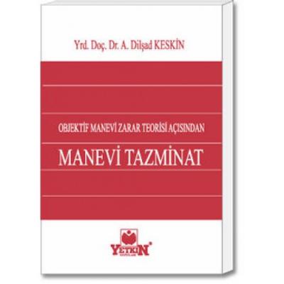 Manevi Tazminat Yetkin Yayınları Ayşe Dilşad Keskin