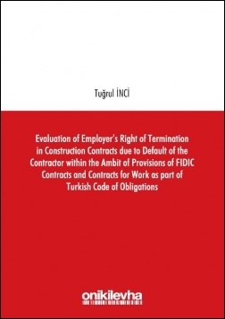 Evaluation of Employer’s Right of Termination in Construction Contract