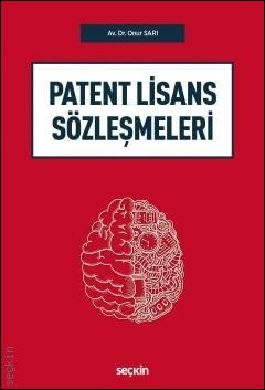 Patent Lisans Sözleşmeleri Seçkin Yayınevi Onur Sarı
