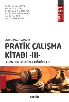 Pratik Çalışma Kitabı - 3 - Ceza Hukuku Özel Hükümler Seçkin Yayınevi 