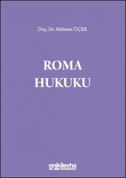 Roma Hukuku Oniki Levha Mehmet Üçer