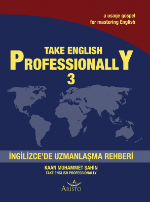 Take English Professionally - III (Advenced) Aristo Yayınevi Muhammet 
