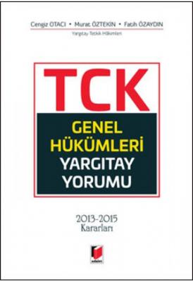 TCK Genel Hükümleri Yargıtay Yorumu Adalet Yayınevi Cengiz Oltacı