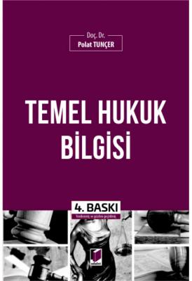 Temel Hukuk Bilgisi Adalet Yayınevi Polat Tunçer
