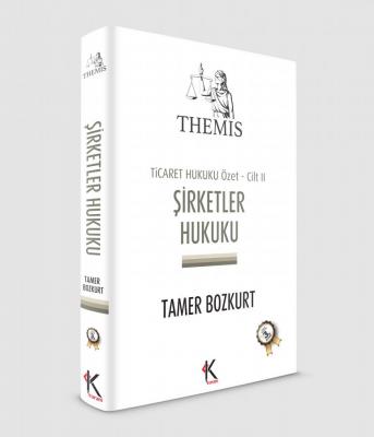 Themis - Şirketler Hukuku Kuram Kitap Tamer Bozkurt
