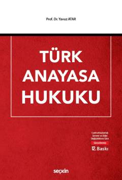 Türk Anayasa Hukuku Seçkin Yayınevi Yavuz Atar
