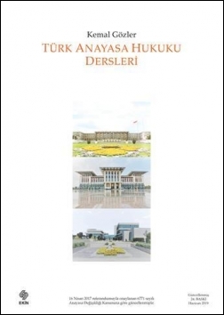 Türk Anayasa Hukuku Dersleri Ekin Basım Yayın Kemal Gözler