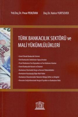 Türk Bankacılık Sektörü ve Mali Yükümlülükleri Legal Yayınevi Pınar Pe