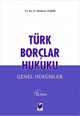 Türk Borçlar Hukuku Genel Hükümler Adalet Yayınevi Abdulkerim Yıldırım