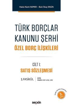 Türk Borçlar Kanunu Şerhi Özel Borç İlişkileri Seçkin Yayınevi Haluk N
