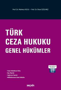 Türk Ceza Hukuku Genel Hükümler Seçkin Yayınevi Mahmut Koca