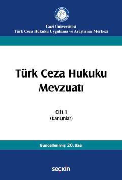 Türk Ceza Hukuku Mevzuatı Cilt:1 Seçkin Yayınevi İzzet Özgenç