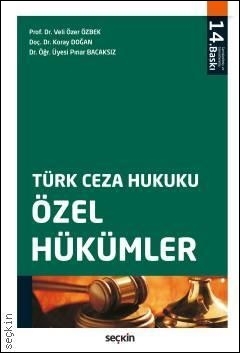 Türk Ceza Hukuku - Özel Hükümler Seçkin Yayınevi Pınar Bacaksız