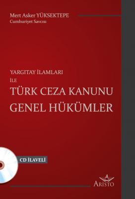 Türk Ceza Kanunu Genel Hükümleri Aristo Yayınevi Mert Asker Yüksektepe