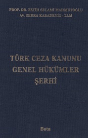 Türk Ceza Kanunu Genel Hükümler Şerhi Turhan Yayınevi Fatih Selami Mah