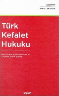 Türk Kefalet Hukuku Seçkin Yayınevi Ahmet Cemal Ruhi
