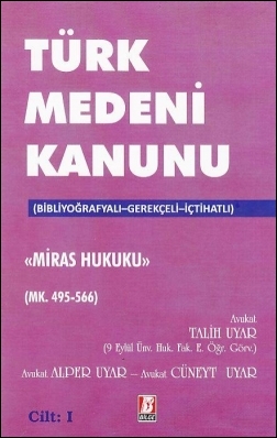 Türk Medeni Kanunu (23-24-25) Miras Hukuku (3 Cilt) Bibliyografyalı – 