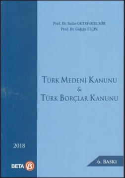 Türk Medeni Kanunu & Türk Borçlar Kanunu Beta Yayınevi Gülçin Elçin