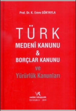 Türk Medeni Kanunu & Borçlar Kanunu ve Yürürlük Kanunları Vedat Kitapç