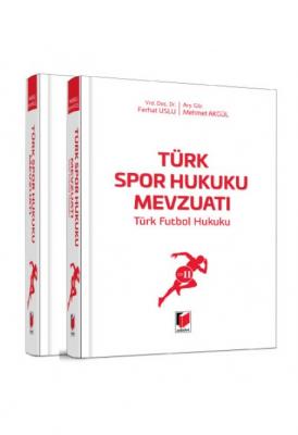 Türk Spor Hukuku Mevzuatı 2 Cilt Adalet Yayınevi Ferhat Uslu