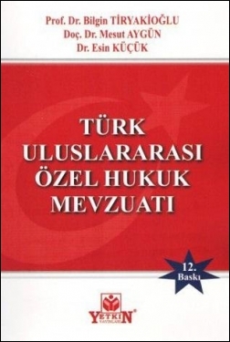 Türk Uluslararası Özel Hukuk Mevzuatı Yetkin Yayınları Mesut Aygün