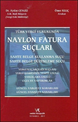 Türk Vergi Hukukunda Naylon Fatura Suçları Vedat Kitapçılık Aydın Ceng