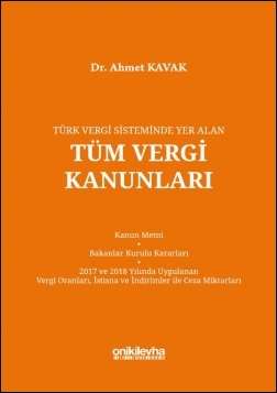 Türk Vergi Sisteminde Yer Alan Tüm Vergi Kanunları Oniki Levha Ahmet K